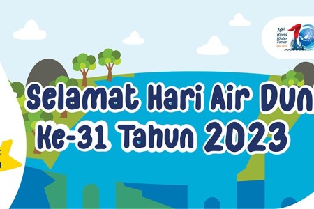 Selamat Hari Air Sedunia Ke 31 Tahun 2023